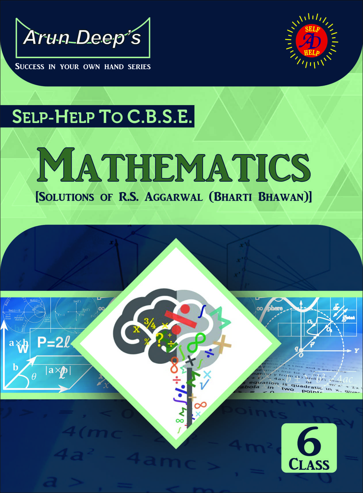 Self-Help To C.B.S.E. Mathematics 6 (Solutions Of R.S. Aggarwal ...