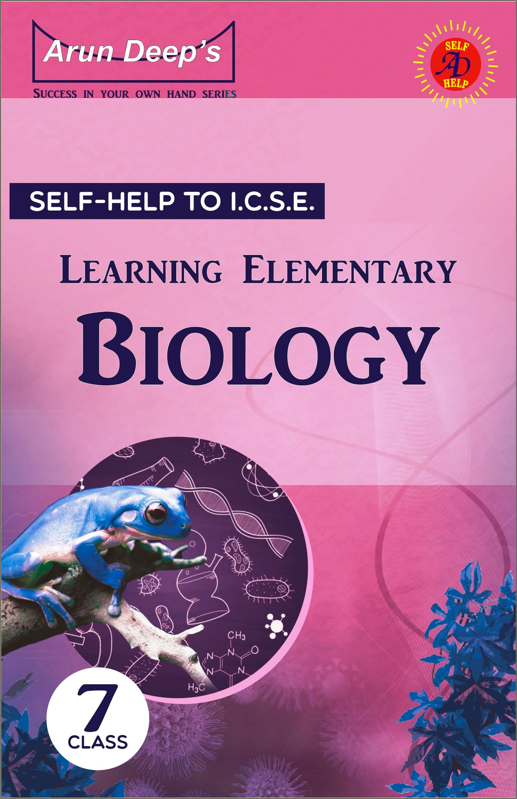 self-help-to-learning-elementary-biology-7-arundeep-self-help