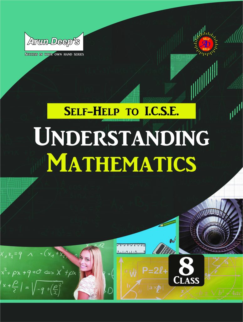 Arun Deep's Self-Help to I.C.S.E. Understanding Mathematics 8 : 2026-27 ...