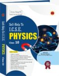 Arun Deep’s Self-Help to ICSE Physics Class 10