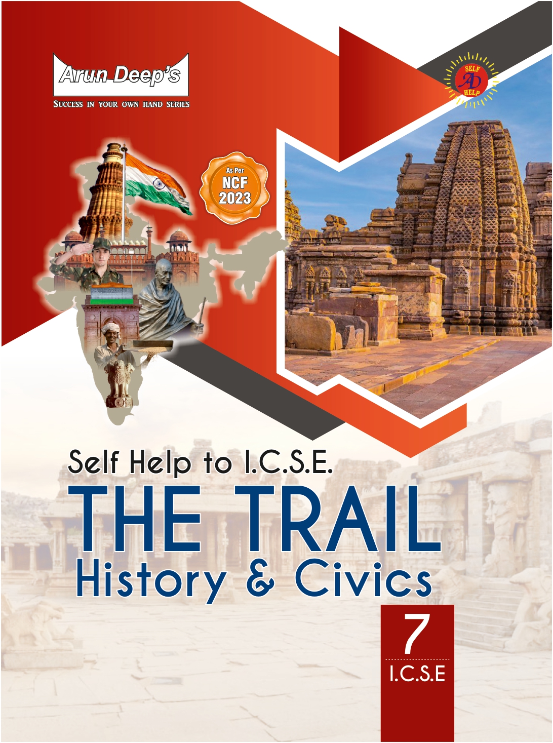 ICSE The Trail History & Civics Class 7 Self-Help by Arundeep